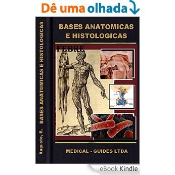 Bases Anatomicas e Histologicas - Órgãos de Defesa: Morfofuncional em infectologia orientado em PBL (Guideline Medico Livro 15) [eBook Kindle]