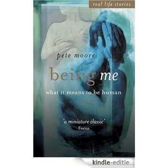 Being Me: What it Means to be Human [Kindle-editie]
