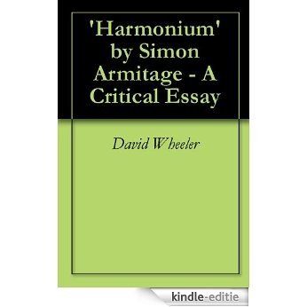 'Harmonium' by Simon Armitage - A Critical Essay (English Edition) [Kindle-editie]