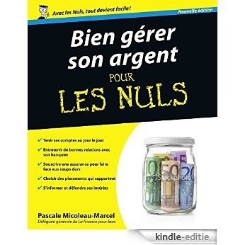 Bien gérer son argent Pour les Nuls [Kindle-editie]