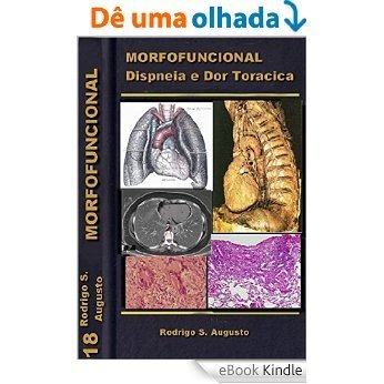 Anatomia e Histologia: Sistema Cardiopulmonar (Morfofuncional Livro 19) [eBook Kindle]
