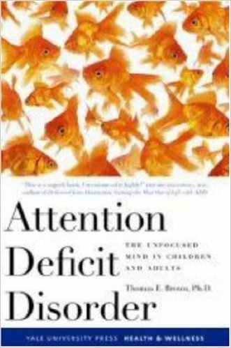 Attention Deficit Disorder: The Unfocused Mind in Children and Adults baixar