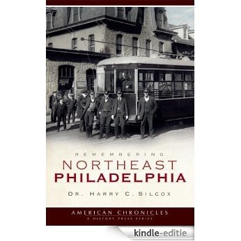 Remembering Northeast Philadelphia (English Edition) [Kindle-editie] beoordelingen