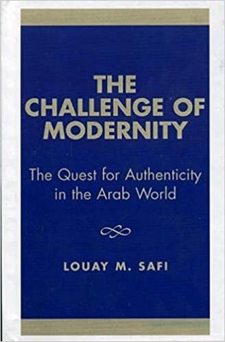 indir The Challenge of Modernity: Quest for Authenticity in the Arab World