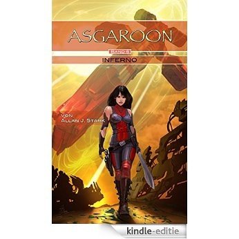 ASGAROON (6) - Inferno: Future Fantasy (German Edition) [Kindle-editie]