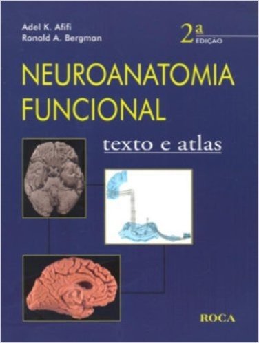Neuroanatomia Funciona Texto E Atlas