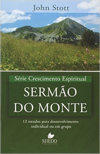 Serie Crescimento Espiritual - V. 08 - Sermao Do Monte