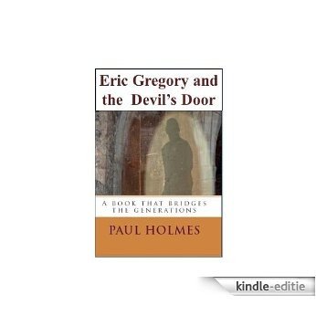 Eric Gregory and the Devil's Door (English Edition) [Kindle-editie]