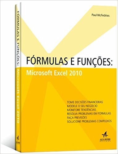 Fórmulas e Funções. Microsoft Excel 2010