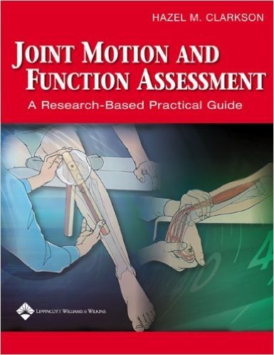 Joint Motion and Function Assessment: A Research-Based Practical Guide