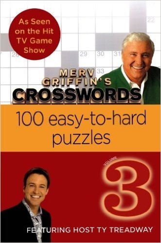 Merv Griffin's Crosswords Volume 3: 100 Easy-To-Hard Puzzles