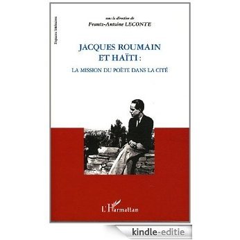 Jacques Roumain et Haiti (Espaces littéraires) [Kindle-editie]