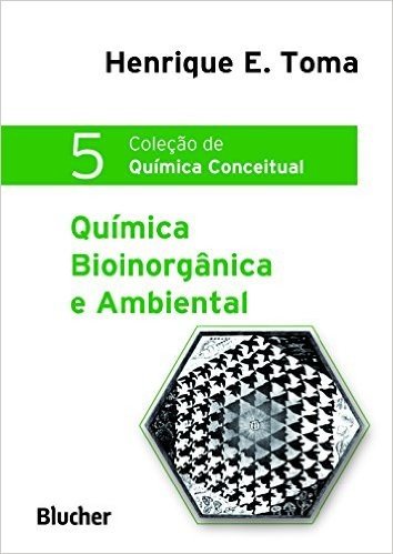 Química Bioinorgânica e Ambiental - Volume 5