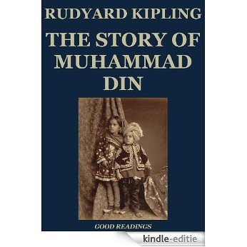 The Story of Muhammad Din (Annotated) (English Edition) [Kindle-editie]