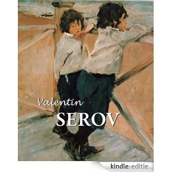 Valentin Serov (Best of) [Kindle-editie]