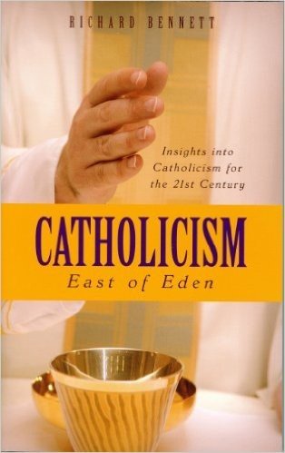 Catholicism: East of Eden: Insights Into Catholicism for the Twenty-First Century baixar