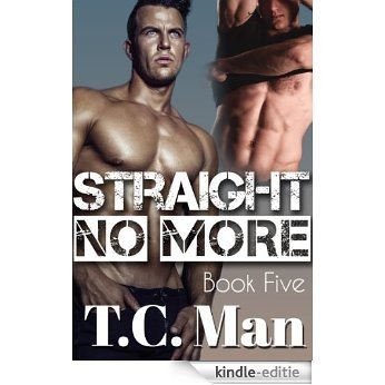The Sergeant's Orders (MM Gay Erotica) (Straight No More Book 5) (English Edition) [Kindle-editie]