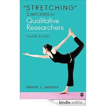 "Stretching" Exercises for Qualitative Researchers [Kindle-editie]