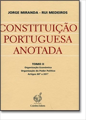 Constituição Portuguesa Anotada Tomo 2