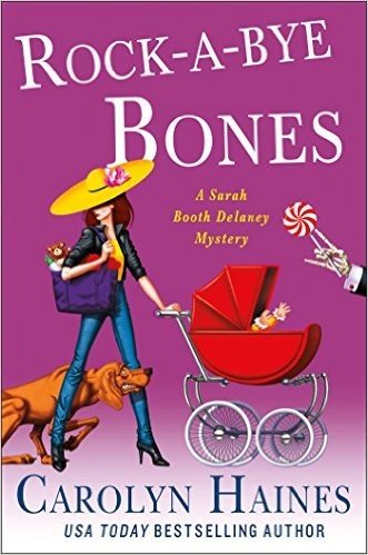 Rock-A-Bye Bones: A Sarah Booth Delaney Mystery