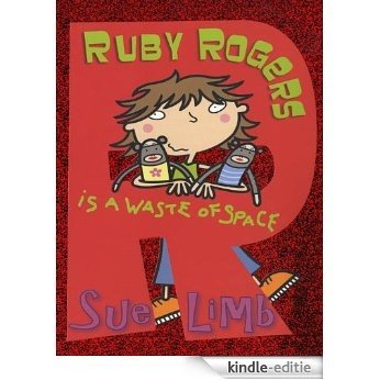 Ruby Rogers is a Waste of Space: Ruby Rogers 1 [Kindle-editie]