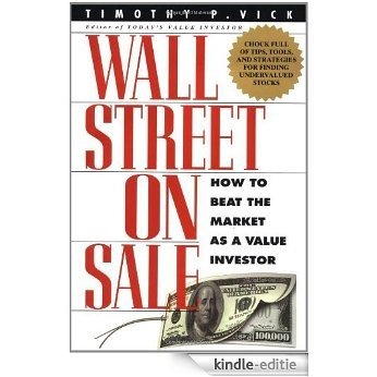 Wall Street On Sale: How to Beat the Market as a Value Investor [Kindle-editie] beoordelingen
