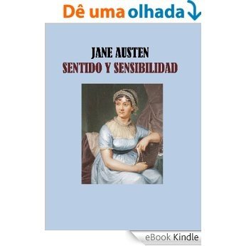 SENTIDO Y SENSIBILIDAD - JANE AUSTEN (Spanish Edition) [eBook Kindle]