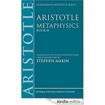 Aristotle: Metaphysics Theta: Translated with an Introduction and Commentary (Clarendon Aristotle Series) [Kindle-editie]
