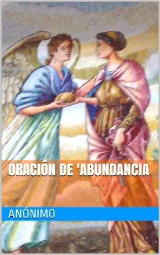Oración de 'Abundancia (Spanish Edition)
