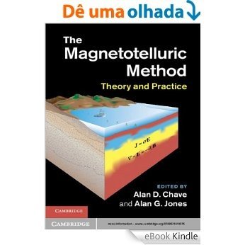 The Magnetotelluric Method [eBook Kindle]