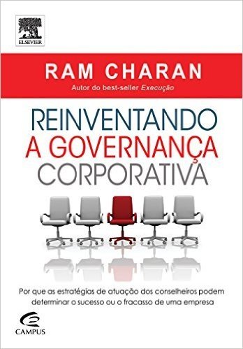 Reinventando a Governança Corporativa