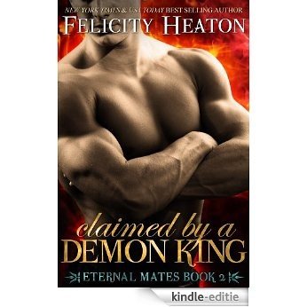 Claimed by a Demon King (Eternal Mates Paranormal Romance Series Book 2) (English Edition) [Kindle-editie] beoordelingen