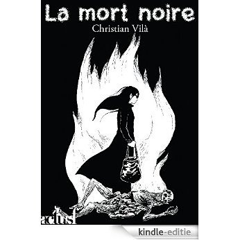 La Mort noire [Kindle-editie]