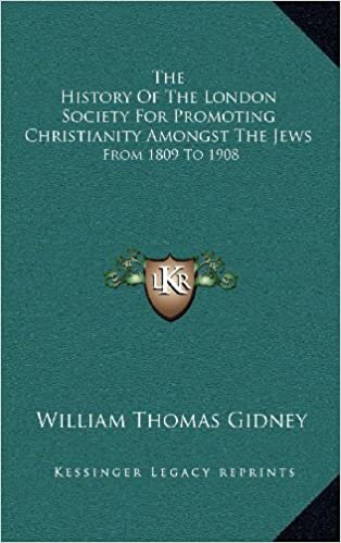indir The History of the London Society for Promoting Christianity Amongst the Jews: From 1809 to 1908