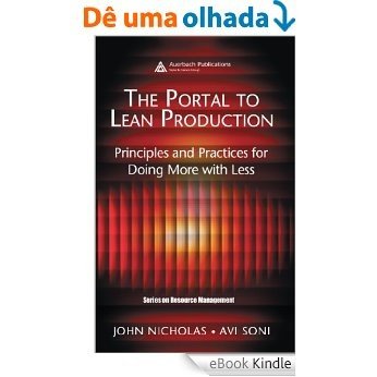 The Portal to Lean Production: Principles and Practices for Doing More with Less (Resource Management) [Print Replica] [eBook Kindle]