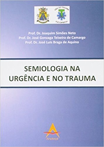 Semiologia na Urgência e no Trauma
