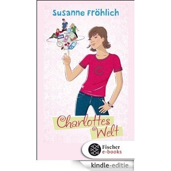 Charlottes Welt (German Edition) [Kindle-editie]