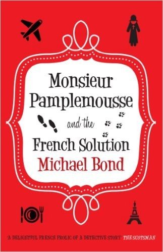 Monsieur Pamplemousse and the French Solution (Monsieur Pamplemousse Series)