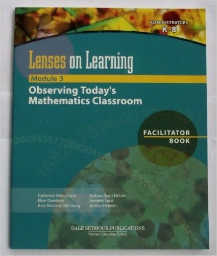 Dale Seymour Lenses on Learning Module 3 Facilitators Guide 2003c