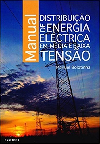 Manual Distribuição de Energia Eléctrica em Média e Baixa Tensão