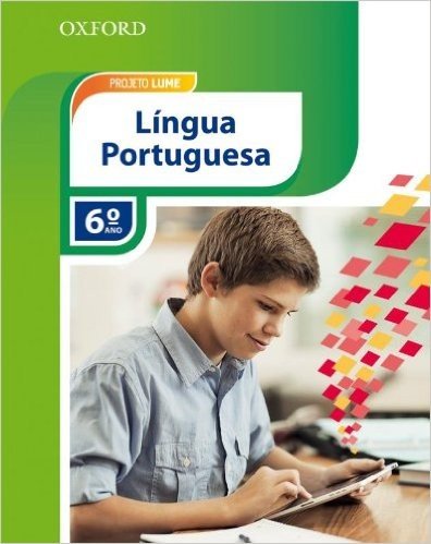 Projeto Lume. Lingua Portuguesa. 6º Ano