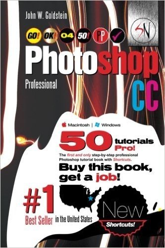 Photoshop CC Professional 04 (Macintosh/Windows): Buy This Book, Get a Job!