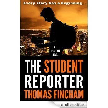 The Student Reporter (A Police Procedural Mystery Series of Crime and Suspense, Hyder Ali #0) (English Edition) [Kindle-editie] beoordelingen