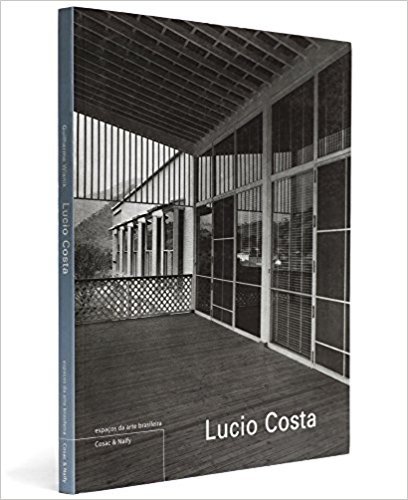 Lucio Costa - Coleção Espaços da Arte Brasileira