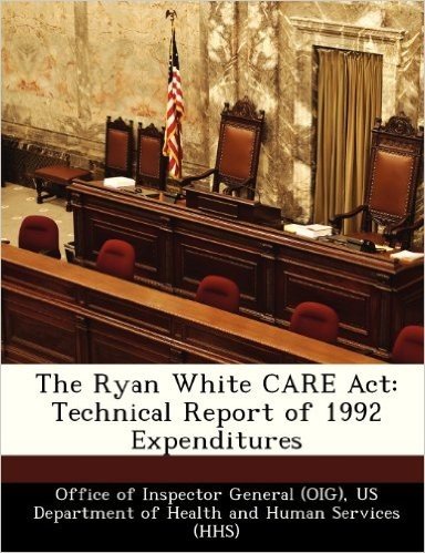 The Ryan White Care ACT: Technical Report of 1992 Expenditures