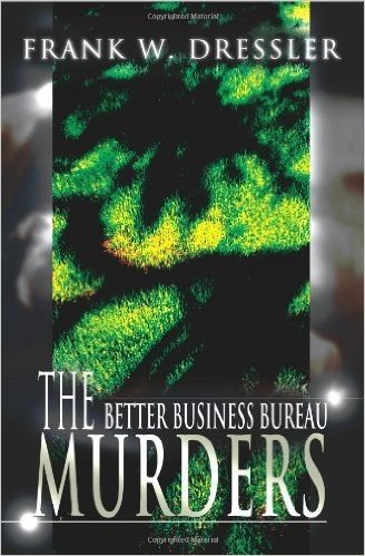 The Better Business Bureau Murders