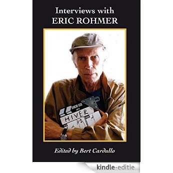 Interviews with Eric Rohmer [Kindle-editie]