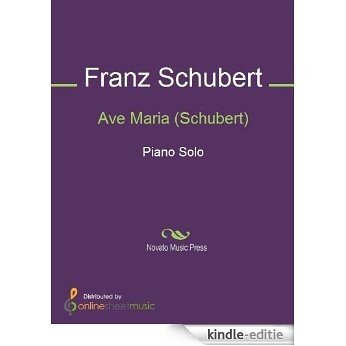 Ave Maria (Schubert) [Kindle-editie]