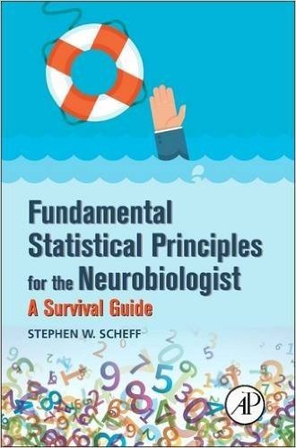 Fundamental Statistical Principles for the Neurobiologist: A Survival Guide baixar