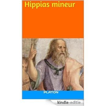 Hippias mineur (Collection Huismania t. 75) (French Edition) [Kindle-editie]